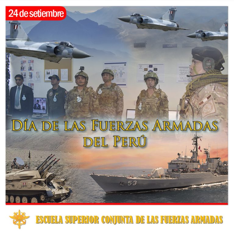 DÍA DE LAS FUERZAS ARMADAS - Escuela Superior Conjunta de las Fuerzas ...